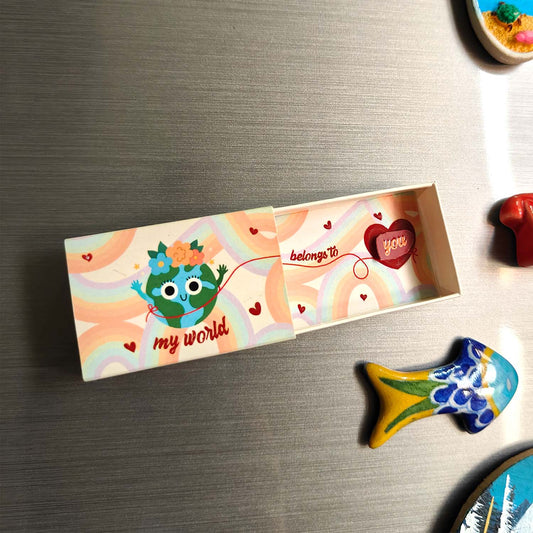 My World Belongs To You Perfect Gift For Special Person