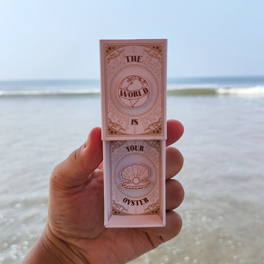 World Is Your Oyester - Positive Motivational Gift